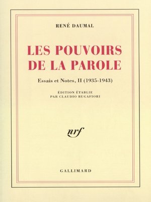 cover image of Essais et notes (Tome 2)-- Les Pouvoirs de la Parole (1935-1943)